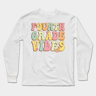 Fourth Grade Vibes , 4th Grade Vibes , back to school Retro Vintage Long Sleeve T-Shirt